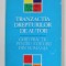 TRANZACTIA DREPTURILOR DE AUTOR - GHID PRACTIC PENTRU EDITORII DIN ROMANIA de LYNETTE OWEN , 1996