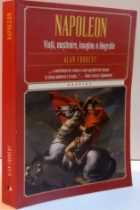 NAPOLEON , VIATA , MOSTENIRE , IMAGINE : O BIOGRAFIE , 2016 foto