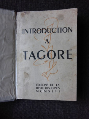 INTRODUCTION A TAGORE (CARTE IN LIMBA FRANCEZA) foto
