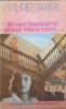 N-AM HOINARIT CHIAR FARA ROST... - Muriel Spark, 1988, Editura UNIVERS, Romana, Roman, Beletristica, Stare Buna
