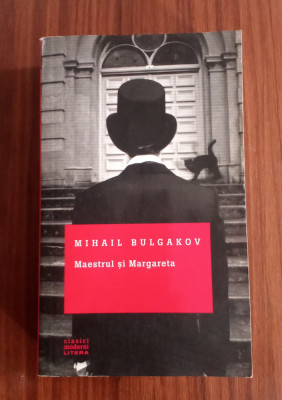 Maestrul și Margareta - Mihail Bulgakov foto