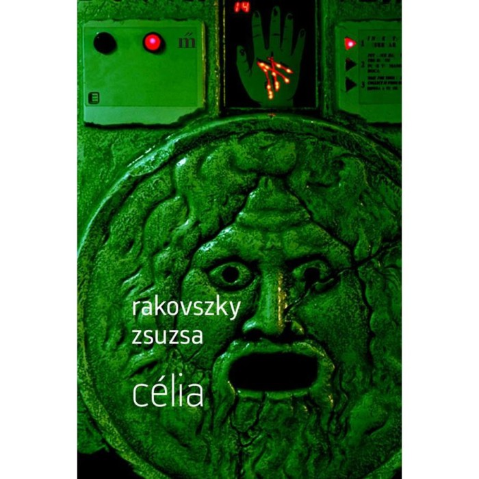 C&eacute;lia - Rakovszky Zsuzsa