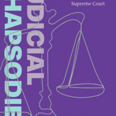 Judicial Rhapsodies: Rhetoric and Fundamental Rights in the Supreme Court