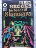 LA SPADA DI SHANNARA-TERRY BROOKS