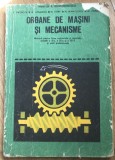 Cumpara ieftin MNL6 Organe de masini si mecanisme - Clasa a-11, 12-a