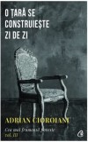 O țară se construiește zi de zi - Editura Curtea Veche
