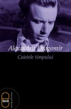 Caietele timpului (pdf) - LibHumanitas
