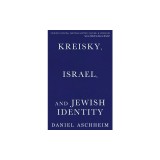 Kreisky, Israel, and Jewish Identity
