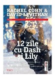 Cumpara ieftin 12 zile cu Dash si Lily, Trei