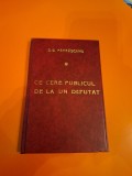 Ce cere publicul de la un deputat - D.D. Pătrășcanu