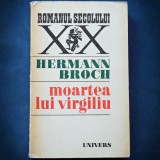 MOARTEA LUI VIRGILIU - HERMANN BROCH