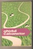 Ghidul Cabanelor - Gh. Epuran (1962) Ghid de Calatorie Ilustrat
