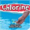 Chlorine Educational Facts Children&#039;s Science Book