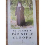 NE VORBESTE PARINTELE CLEOPA VOL.2-COLECTIV-226817