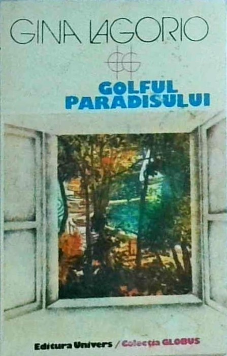 Gina Lagorio - Golful paradisului