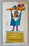 MANNERFIBEL ( ABECEDARUL BARBATULUI ) von GREGOR VON REZZORI , TEXT IN LIMBA GERMANA , 1961, COPERTA CU COLT LIPSA