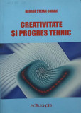 CREATIVITATE SI PROGRES TEHNIC-GEORGE STEFAN COMAN