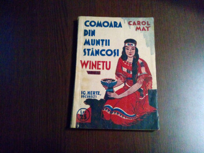 COMOARA DIN MUNTII STANCOSI - WINETU Vol. 2 - Carol May - IG Hertz, 1935, 192p. foto