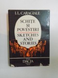 SCHITE SI POVESTIRI de I. L. CARAGIALE , 1979