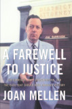 A Farewell to Justice: Jim Garrison, JFK&#039;s Assassination, and the Case That Should Have Changed History
