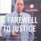 A Farewell to Justice: Jim Garrison, JFK&#039;s Assassination, and the Case That Should Have Changed History
