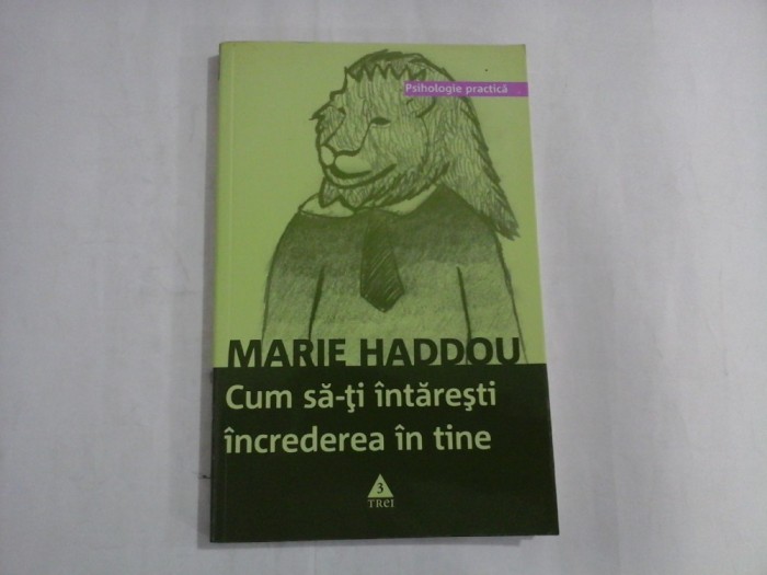 CUM SA ITI INTARESTI INCREDEREA IN TINE - MARIE HADDOU