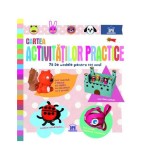 Cartea activităților practice. 75 de modele pentru tot anul - Paperback brosat - *** - Didactica Publishing House