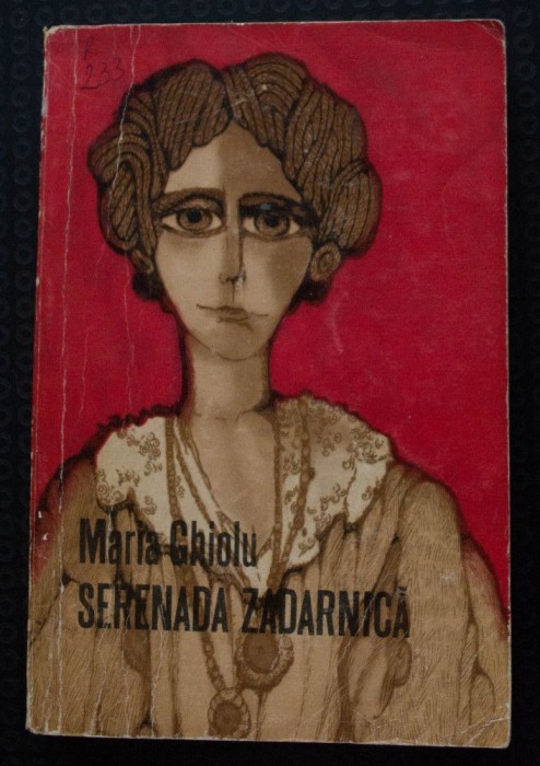 Maria Ghiolu - Serenada zadarnică (prima ediție, 1970)