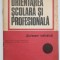 Orientarea școlară și profesională (Scrisoare metodică) - A. Chircev