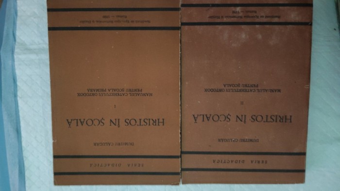 DUMITRU CĂLUGĂR-HRISTOS &Icirc;N SCOALA VOL. 1+2-1990 AA.