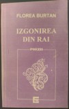 FLOREA BURTAN - IZGONIREA DIN RAI (POEZII) [editia princeps, 1996]