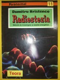 Radiestezia - Dumitru Hristenco, Teora 1995, Spiritualitate Ezoterism, Carte brosata