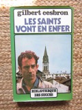 Les saints vont en enfer - Gilbert Cesbron