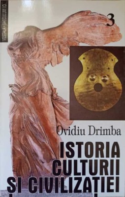 ISTORIA CULTURII SI CIVILIZATIEI VOL.3-OVIDIU DRIMBA-218099 foto