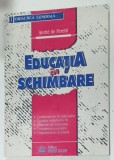 EDUCATIA IN SCHIMBARE de ANDRE DE PERETTI , 1996