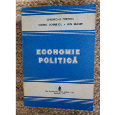 ECONOMIE POLITICA -GHEORGHE CRETOIU, VIOREL CORNESCU ,ION BUCUR