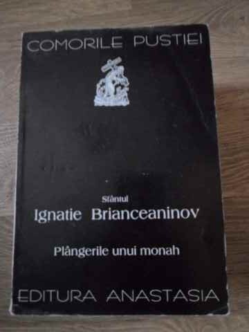 PLANGERILE UNUI MONAH-SFANTUL IGNATIE BRANCEANINOV-229369