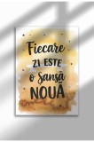 Poster motivațional pe p&acirc;nză, fără ramă - Imprimare digitală - O Sansa Noua | A4 (21 x 29.7 cm)