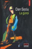 La gunoi - Paperback brosat - Dan Sociu - Polirom