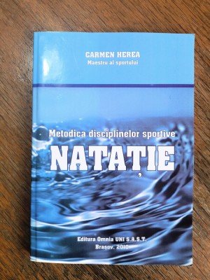 Metodica discipinelor sportive, Natatie - Carmen Herea / R2F foto