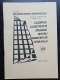 Clădiri și construcții speciale pentru transporturi comunale - Niculae Georgescu (colecția EVALUAREA RAPIDĂ A CONSTRUCȚIILOR - 23)