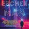 The Escher Man