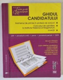 GHIDUL CANDIDATULUI : EXAMENUL DE PRIMIRE IN PROFESIA DE AVOCAT , LICENTA , CONCURSUL ...INSTITUTUL NATIONAL AL MAGISTRATURII , coordonator EMILIAN ST