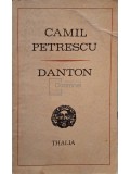 Camil Petrescu - Danton (Editia: 1970)