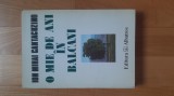 Cantacuzino - O Mie de Ani &icirc;n Balcani ( 1996 ) 587 pagini