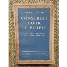 Construit pour le peuple - David E. Lilienthal