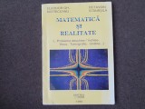 MATEMATICA SI REALITATE OCTAVIAN STANASILA/ELEODOR BISTRICEANU