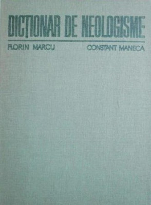 Florin Marcu - Dictionar de neologisme foto