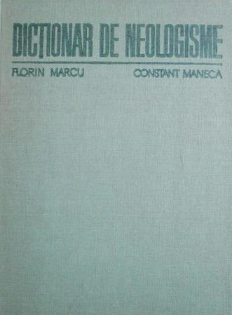 Florin Marcu - Dictionar de neologisme