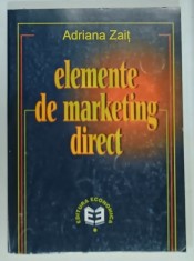 ELEMENTE DE MARKETING DIRECT de ADRIANA ZAIT , 2000